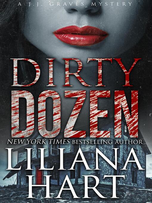 Title details for Dirty Dozen by Liliana Hart - Wait list